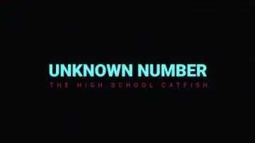 Backdrop to the movie "Unknown Number: The High School Catfish" #790789