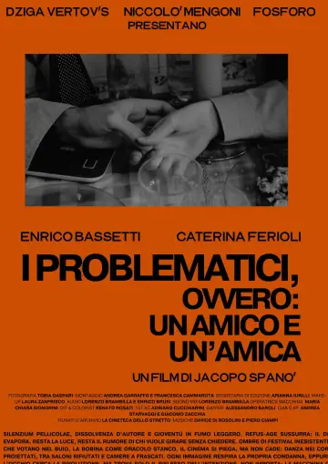 Poster to the movie "I Problematici, ovvero: un amico e un