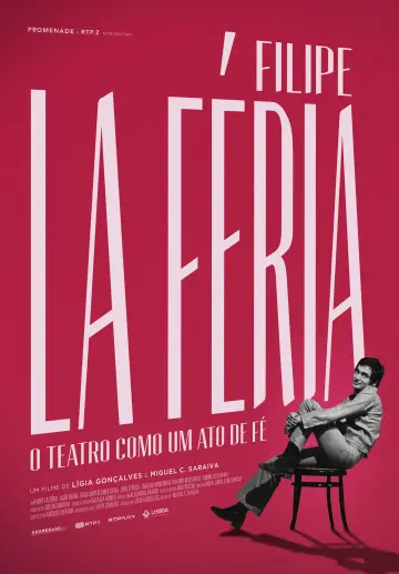 Poster to the movie "Filipe La Féria: O Teatro como um Ato de Fé" #1167544