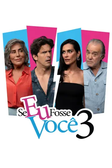 Poster to the movie "Se Eu Fosse Você 3" #929204