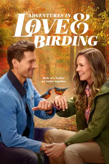 Poster to the movie "Adventures in Love & Birding" #937549