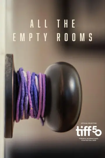 Poster to the movie "All the Empty Rooms" #581741