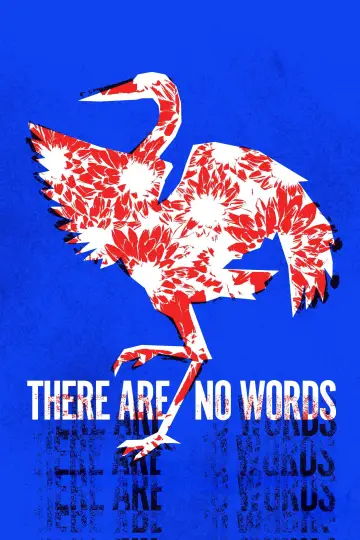 Poster to the movie "There Are No Words" #1142728