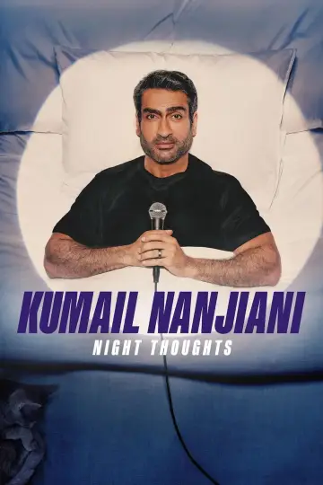 Poster to the movie "Kumail Nanjiani: Night Thoughts" #785473