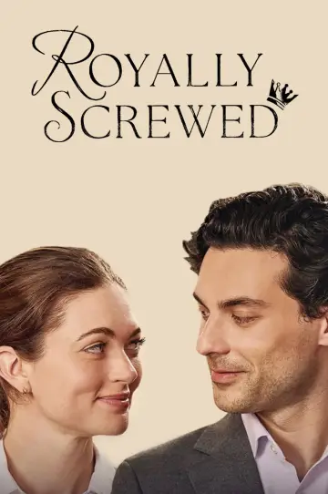 Poster to the movie "Royally Screwed" #536017