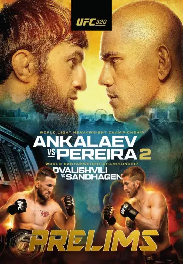 Poster to the movie "UFC 320: Ankalaev vs. Pereira 2" #868550