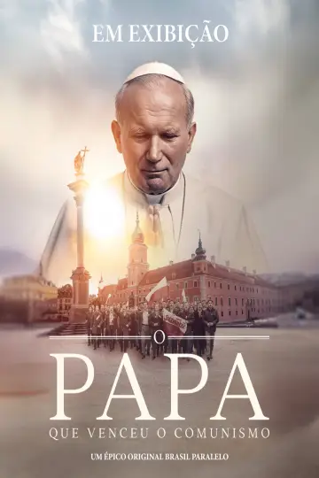 Poster to the movie "O Papa que Venceu o Comunismo" #1584953