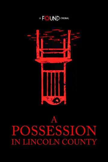 Poster to the movie "A Possession in Lincoln County" #1651822