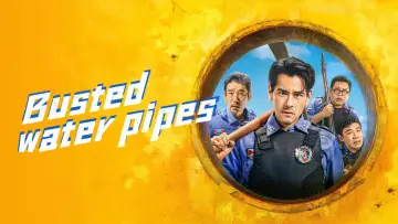 Backdrop to the movie "Busted Water Pipes" #1164576
