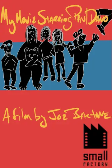 Poster to the movie "My Movie Starring Paul Dano" #866906
