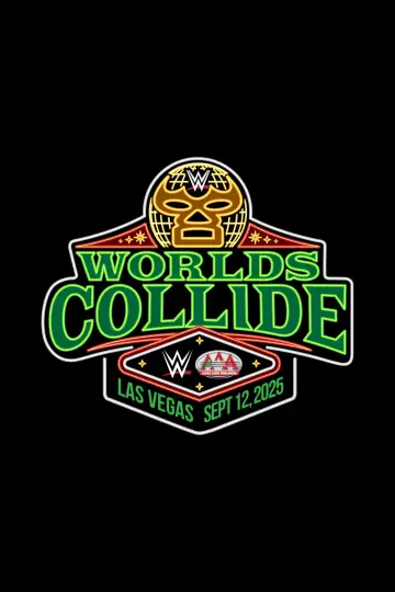 Poster to the movie "WWE/AAA Worlds Collide 2025: Las Vegas" #698305