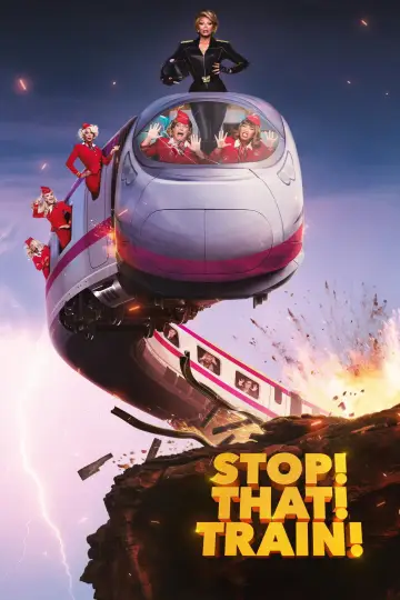 Poster to the movie "STOP! THAT! TRAIN!" #779724