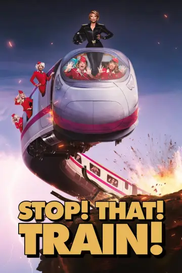 Poster to the movie "STOP! THAT! TRAIN!" #910170