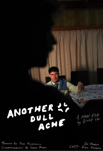 Poster to the movie "Another Dull Ache" #1569242
