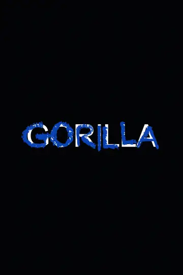 Poster to the movie "Gorilla Gorilla" #1528156