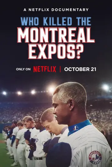 Poster to the movie "Who Killed the Montreal Expos?" #696531
