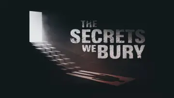 Backdrop to the movie "The Secrets We Bury" #1175164