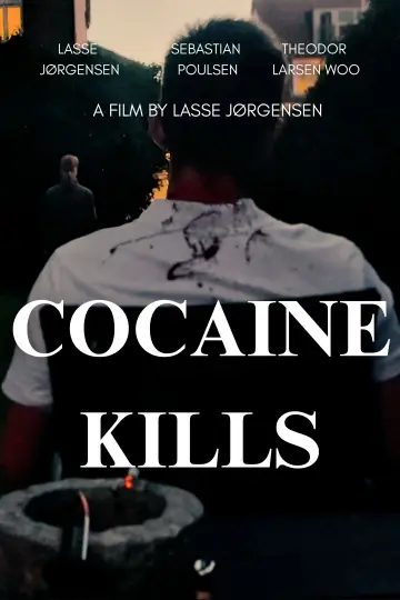 Poster to the movie "Cocaine Kills" #1190378