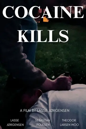Poster to the movie "Cocaine Kills" #1190383