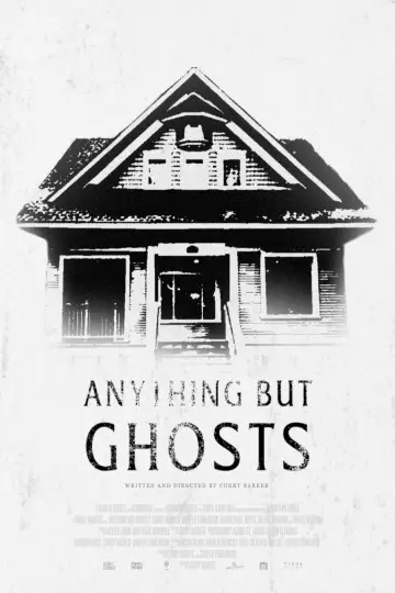 Poster to the movie "Anything But Ghosts" #1171804