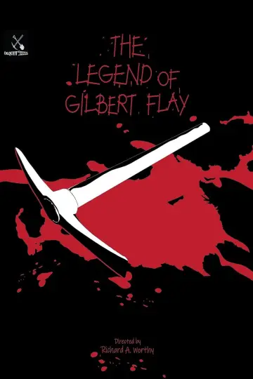 Poster to the movie "The Legend of Gilbert Flay" #1641583