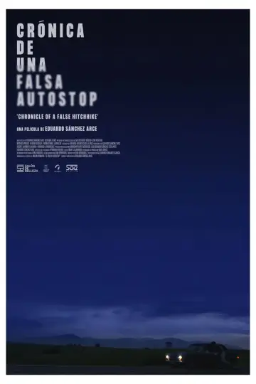 Poster to the movie "Chronicle of a False Hitchhike" #537952