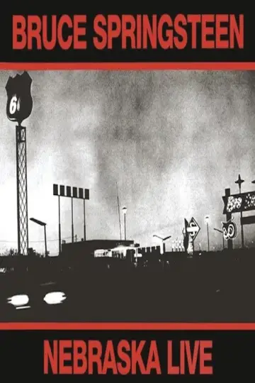 Poster to the movie "Bruce Springsteen: Nebraska Live" #936981