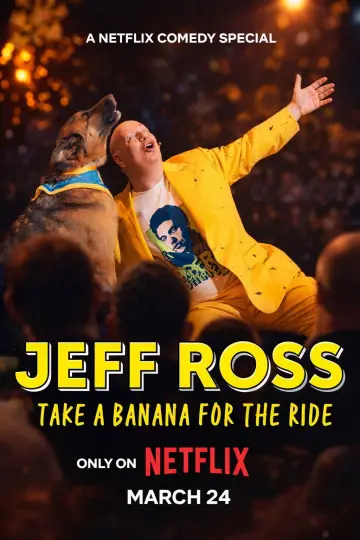 Poster to the movie "Jeff Ross: Take a Banana for the Ride" #763514