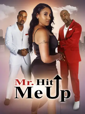 Poster to the movie "Mr. Hit Me Up" #783051