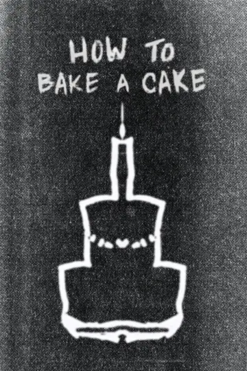 Poster to the movie "howtobakeacake" #1140050