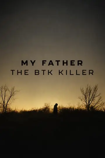 Poster to the movie "My Father, the BTK Killer" #937229