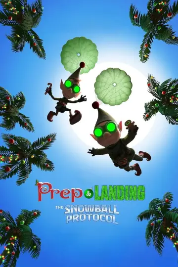 Poster to the movie "Prep & Landing: The Snowball Protocol" #644320