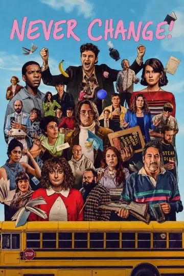 Poster to the movie "Never Change!" #925024