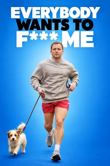 Everybody Wants to F*ck Me