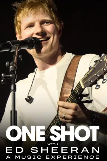 Poster to the movie "ONE SHOT with Ed Sheeran" #691942
