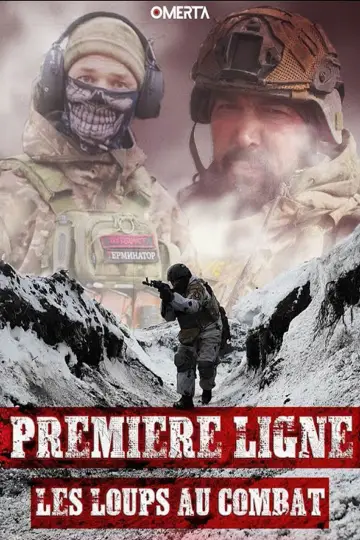 Poster to the movie "Premiere ligne 1, Les Loups au combat" #723114