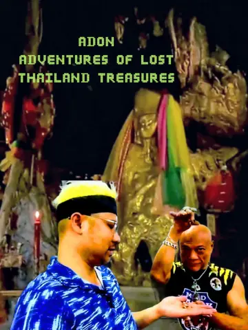Poster to the movie "Adon Adventures of Lost Thailand Treasures" #973516