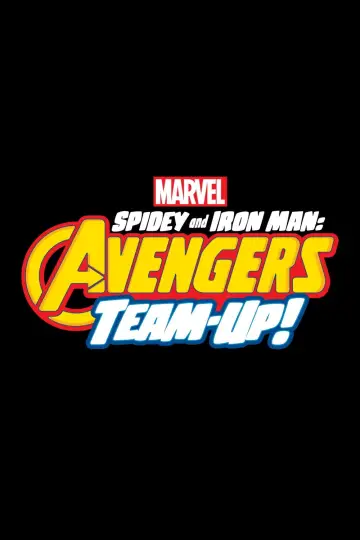 Poster to the movie "Spidey and Iron Man: Avengers Team Up!" #1143528