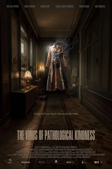 Poster to the movie "The Virus of Pathological Kindness" #1205549