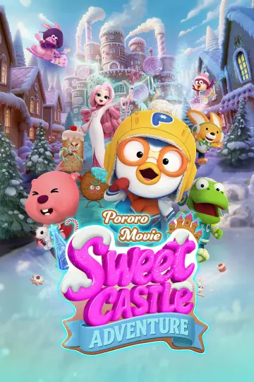 Poster to the movie "Pororo: Sweet Castle Adventure" #819235