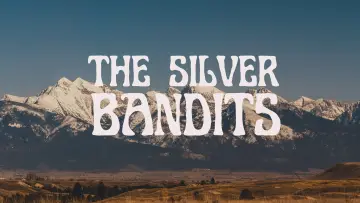 Backdrop to the movie "The Silver Bandits" #981611