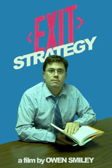 Poster to the movie "Exit Strategy" #778833