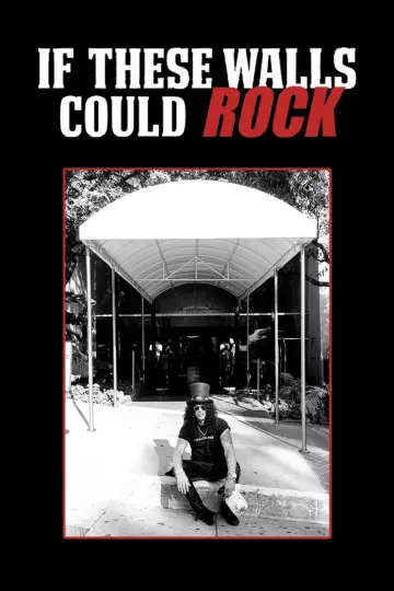 If These Walls Could Rock poster