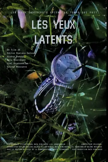 Poster to the movie "Les Yeux Latents" #1159099