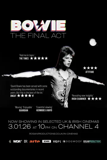 Poster to the movie "Bowie: The Final Act" #597960