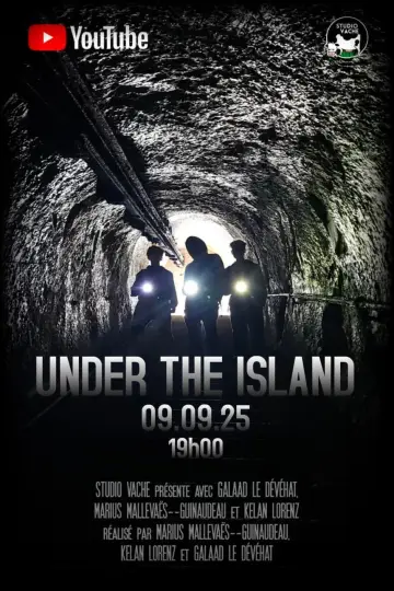 Poster to the movie "Under the Island" #1190948
