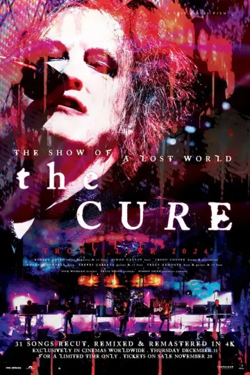 Poster to the movie "The Cure: The Show of a Lost World" #659430