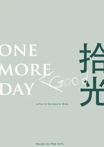 Poster to the movie "One More Good Day" #1585986