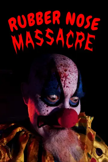 Poster to the movie "Rubber Nose Massacre" #794850