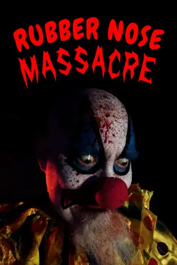 Poster to the movie "Rubber Nose Massacre" #794852